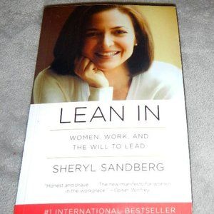 Lean In- Women, Work and The Will To Lead- Sheryl Sandberg (2013) (Paperback)